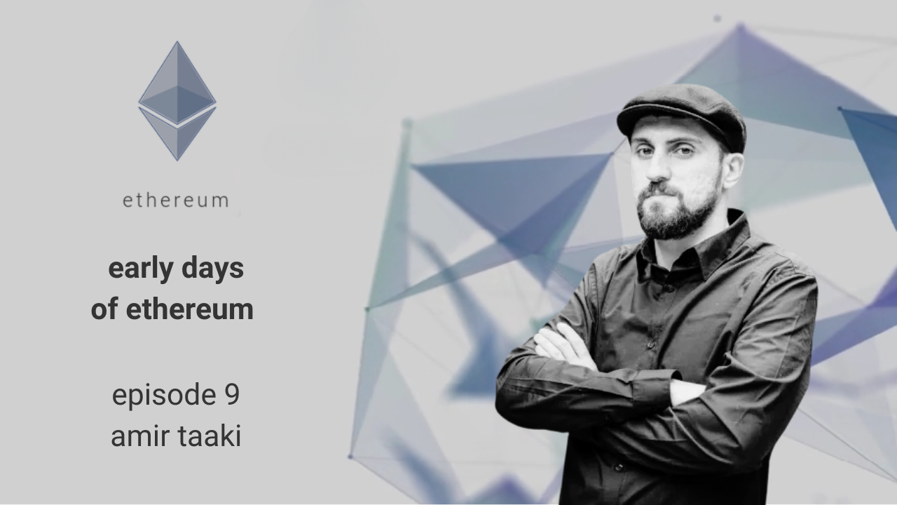 Early Days of Ethereum - Episode 9 - Amir Taaki